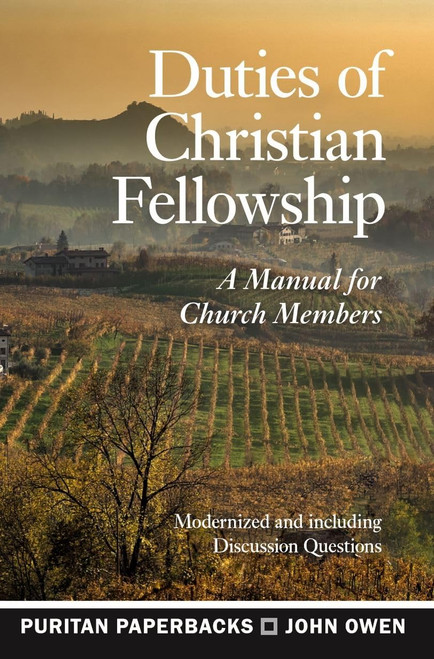 Duties of Christian Fellowship (Puritan Paperbacks)