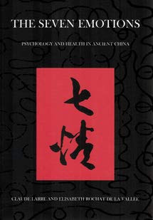 The Seven Emotions: Psychology and Health in Ancient China