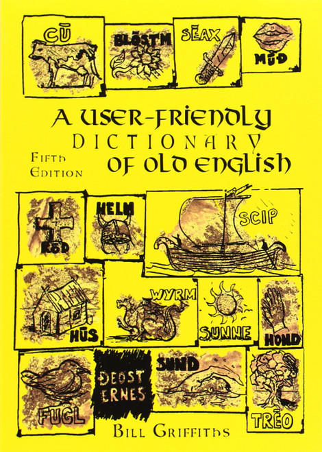 A User-friendly Dictionary of Old English and Reader