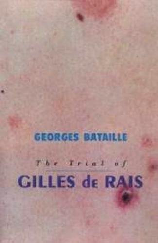 The Trial of Gilles De Rais