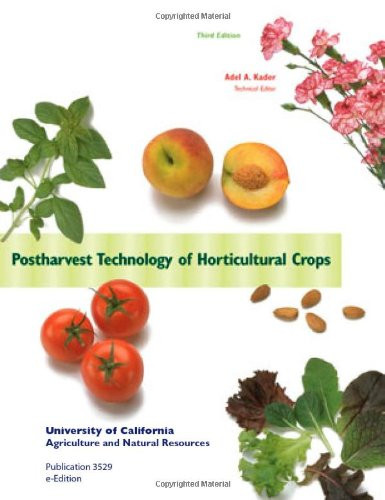Postharvest Technology of Horticultural Crops 3rd Ed