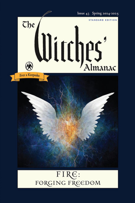 The Witches' Almanac 2024-2025 Standard Edition Issue 43: Fire: