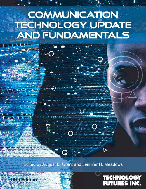 Communication Technology Update and Fundamentals 18th Edition