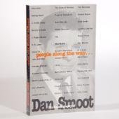 People Along the Way: The Autobiography of Dan Smoot