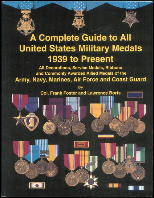Complete Guide to All United States Military Medals 1939 to Present