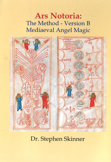 Ars Notoria: the Method: Mediaeval Angel Magic - Version B