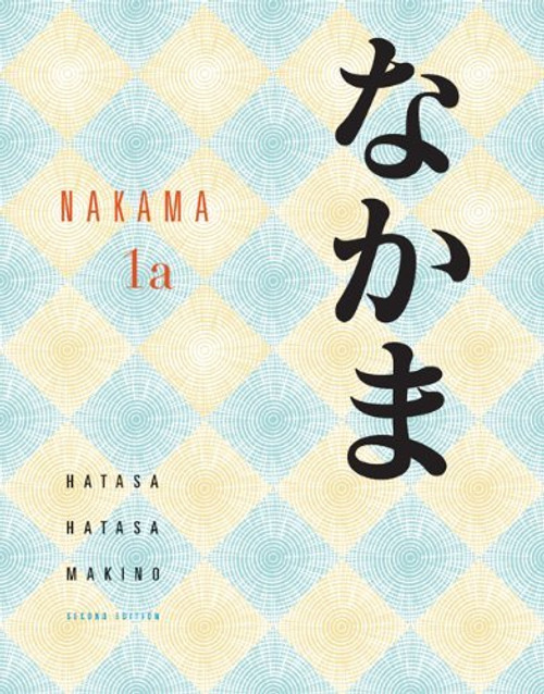 Student Activity Manual For Hatasa/Hatasa/Makino's Nakama 1