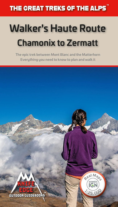 Walker's Haute Route: Chamonix to Zermatt: Real SwissTopo/IGN Maps