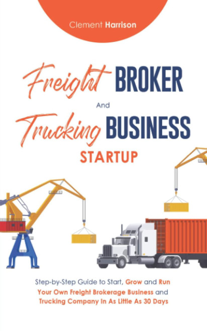 Freight Broker and Trucking Business Startup