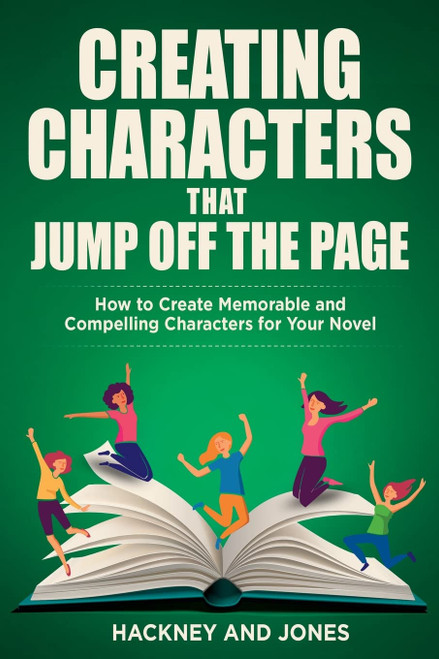 Creating Characters That Jump Off The Page
