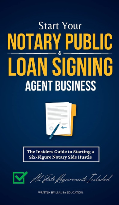 Start Your Notary Public & Loan Signing Agent Business