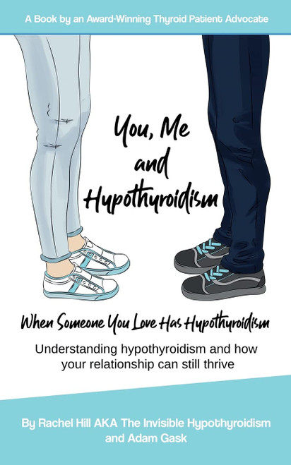 You Me and Hypothyroidism