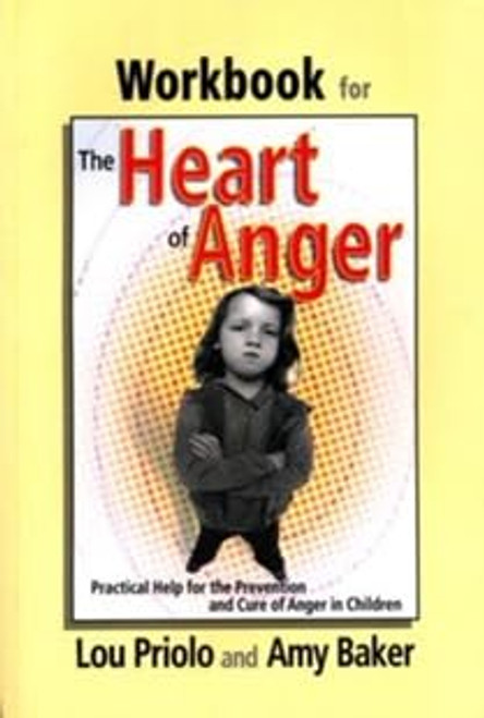 Workbook for the Heart of Anger