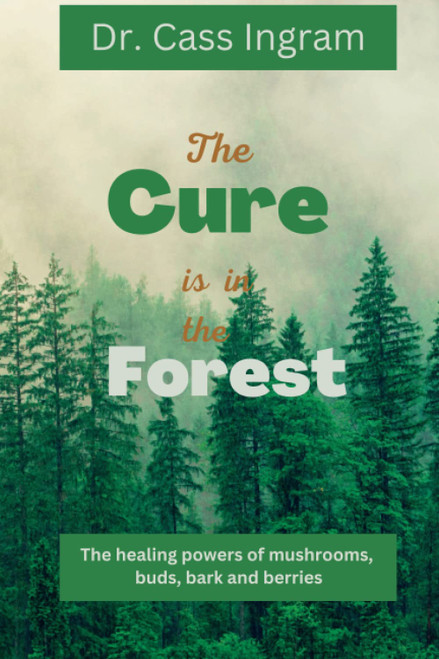 The Cure Is in the Forest