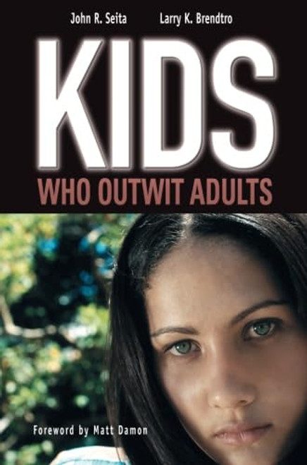 Kids Who Outwit Adults