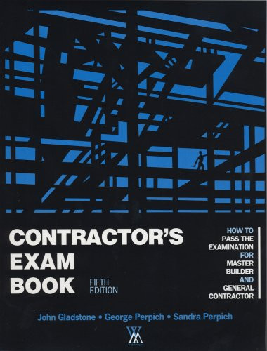 Contractor's Exam Book: How to Pass the Examination for Master