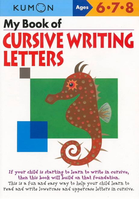 Kumon My Book of Cursive Writing: Letters (Kumon Workbooks)