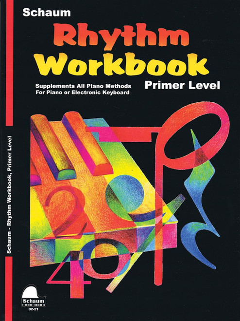 Rhythm Workbook: Primer (Schaum Publications Rhythm Workbook)