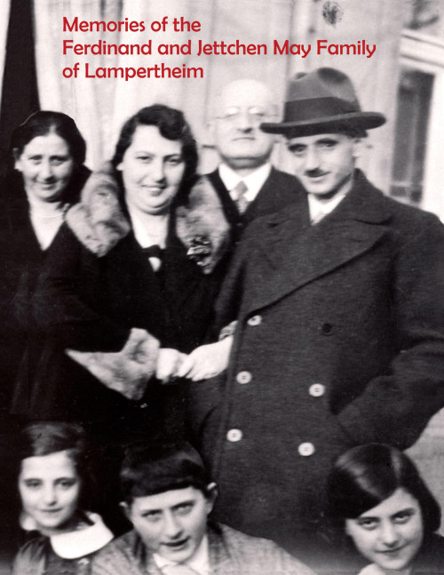 Memories of the Ferdinand and Jettchen May Family of Lampertheim