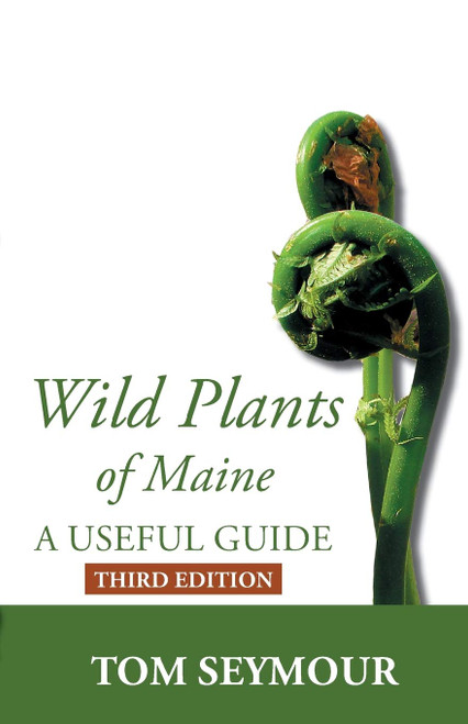 Wild Plants of Maine: A Useful Guide