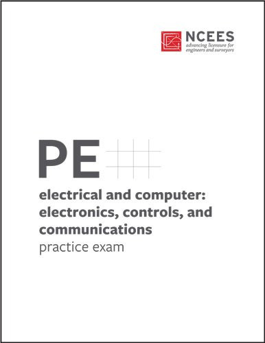 PE Electrical and Computer: Electronics Controls and Communications
