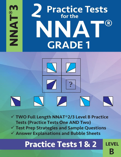 2 Practice Tests for the NNAT Grade 1 NNAT 3 Level B