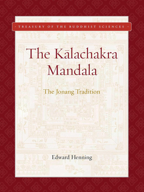 Kalachakra Mandala: The Jonang Tradition