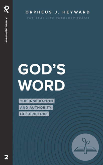 God's Word: The Inspiration and Authority of Scripture