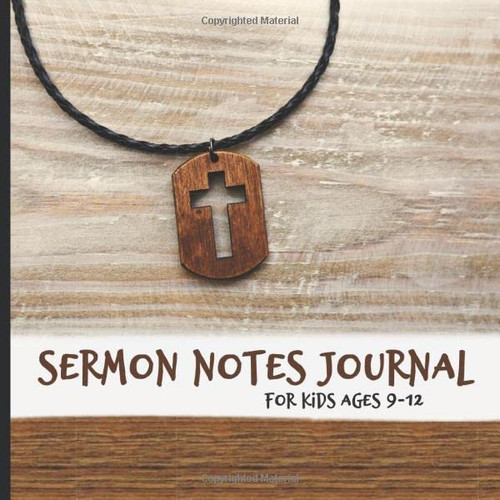 Sermon Notes Journal for Kids ages 9-12