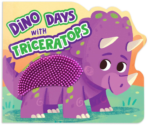 Dino Days with Triceratops - Touch and Feel Board Book - Sensory