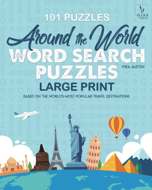 Around the World Word Search Puzzles: Based on the World's Most