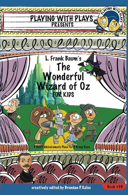 L. Frank Baum's The Wonderful Wizard of Oz for Kids: 3 Short