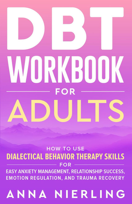 DBT Workbook for Adults