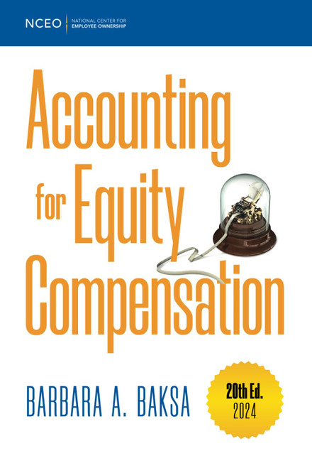 Accounting for Equity Compensation 20th Ed