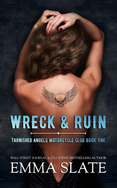 Wreck & Ruin (Tarnished Angels Motorcycle Club)