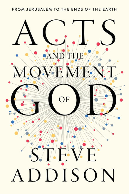 Acts and the Movement of God