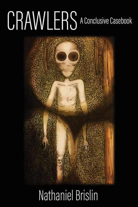 Crawlers: A Conclusive Casebook (Beasts of the World)