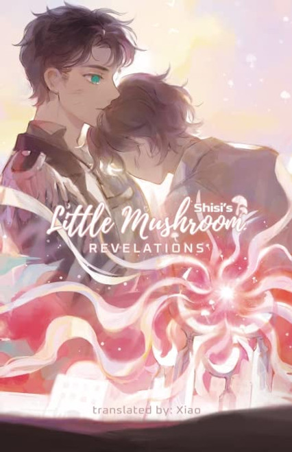 Little Mushroom: Revelations (Little Mushroom 2)