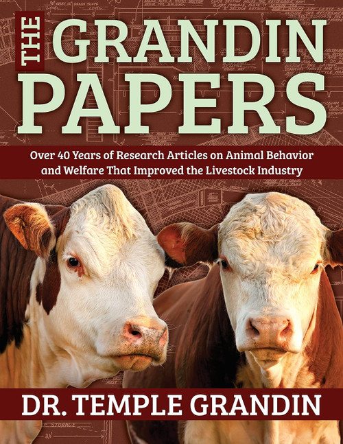 The Grandin Papers: Over 50 Years of Research on Animal Behavior and