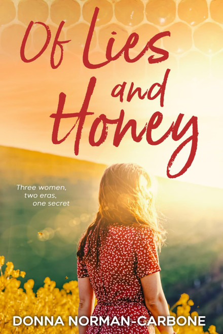 Of Lies and Honey