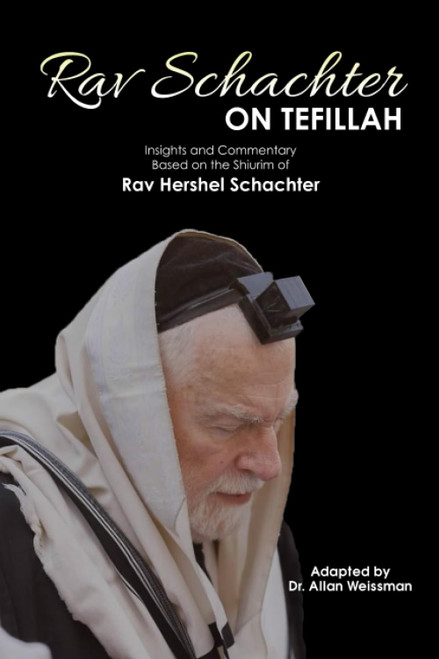 Rav Schachter on Tefillah