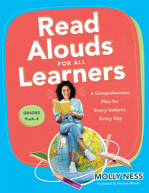 Read Alouds for All Learners: A Comprehensive Plan for Every Subject