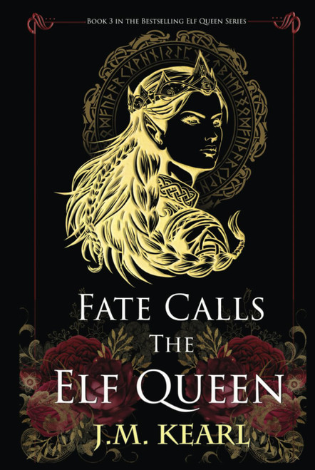 Fate Calls the Elf Queen: The Elf Queen book 3