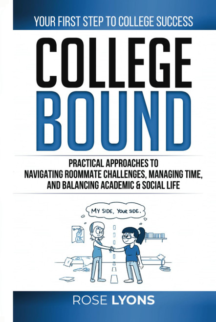 College Bound: Practical Approaches to Navigating Roommate Challenges