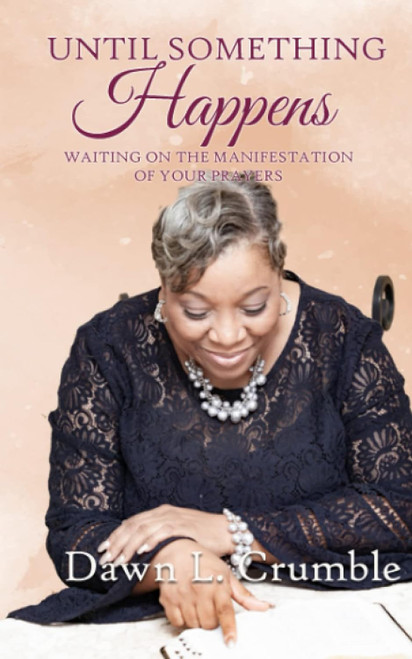 Until Something Happens