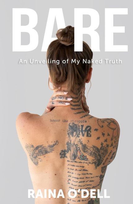 Bare: An Unveiling of my Naked Truth