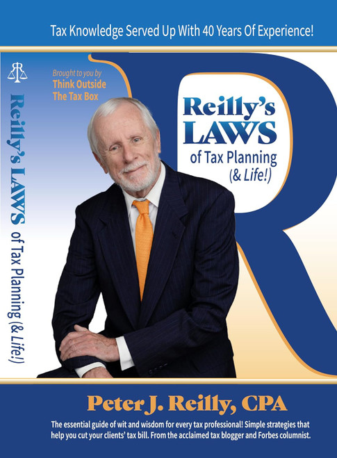 Reilly's Laws of Tax Planning (& Life!)