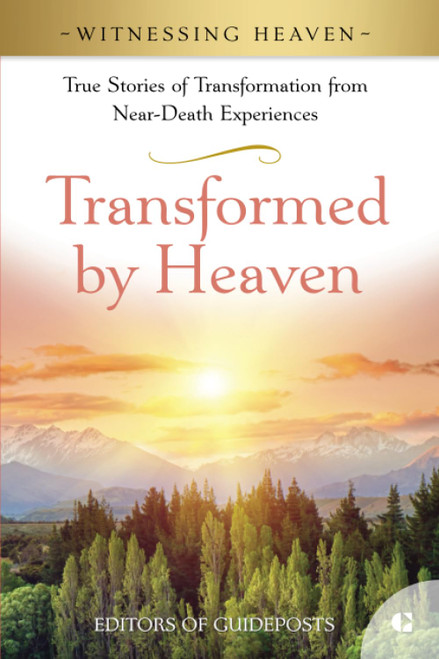 Transformed by Heaven (Witnessing Heaven)