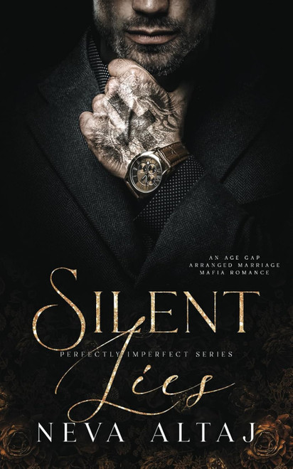 Silent Lies: An Age Gap Arranged Marriage Mafia Romance