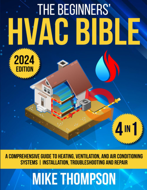 The Beginners' HVAC Bible